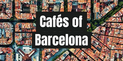 Cafés in Barcelona cover image